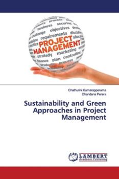 Paperback Sustainability and Green Approaches in Project Management Book