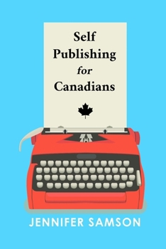 Paperback Self Publishing For Canadians Book