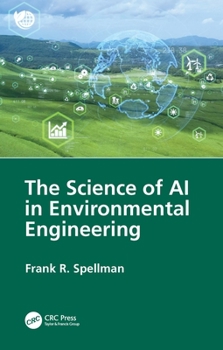 Paperback The Science of AI in Environmental Engineering Book
