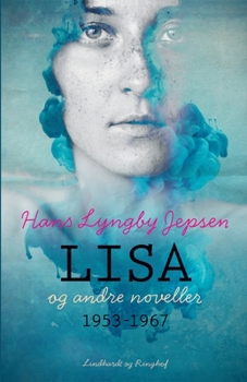 Paperback Lisa og andre noveller 1953-1967 [Danish] Book