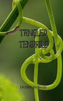 Tangled Tendrils