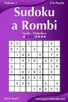 Paperback Sudoku a Rombi - Da Facile a Diabolico - Volume 1 - 276 Puzzle [Italian] Book