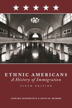 Paperback Ethnic Americans: A History of Immigration Book