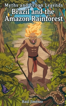 Paperback Myths and Urban Legends Brazil and the Amazon Rainforest Book