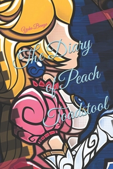 Paperback The Diary of Peach Toadstool Book