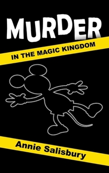 Hardcover Murder in the Magic Kingdom Book