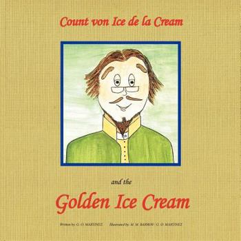 Count von Ice dela Cream and the Golden Ice Cream