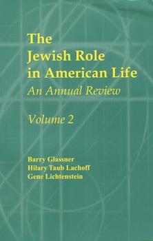 Paperback Jewish Role in American Life: An Annual Review, Volume 2 Book