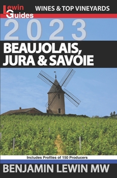 Paperback Beaujolais, Jura, and Savoie Book