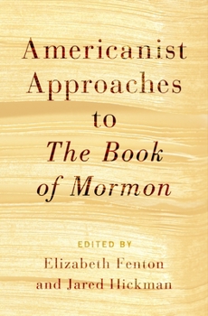 Paperback Americanist Approaches to The Book of Mormon Book