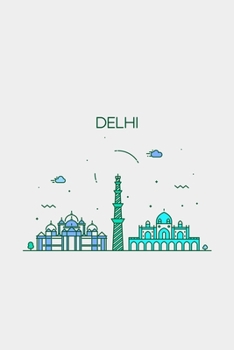 Paperback Delhi Minimalist Travel Notebook [Lined] [6x9] [110 pages] Book