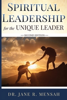 Paperback Spiritual Leadership for the Unique Leader Book