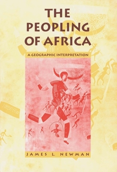 Paperback The Peopling of Africa: A Geographic Interpretation Book