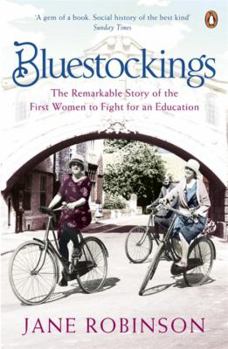 Paperback Bluestockings: The Remarkable Story of the First Women to Fight for an Education Book