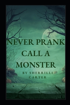 Paperback Never Prank Call A Monster Book