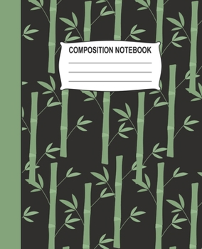 Paperback Composition Notebook: Black and Green Wide Ruled Notebook With A Bamboo Pattern Book