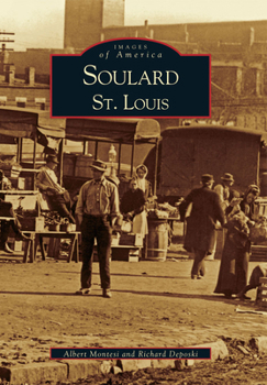 Soulard, St. Louis - Book  of the Images of America: Missouri