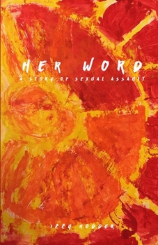 Her Word: A Story of Special Assault