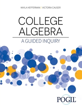 Paperback College Algebra: A Guided Inquiry Book