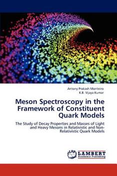 Paperback Meson Spectroscopy in the Framework of Constituent Quark Models Book