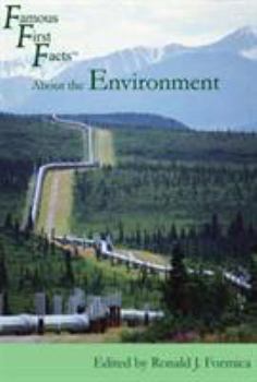 Hardcover Famous First Facts about the Environment: 0 Book