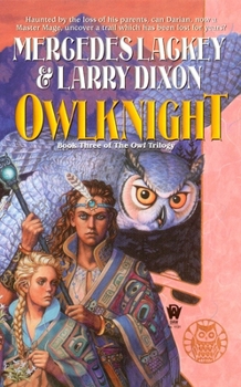 Owlknight - Book #3 of the Valdemar: Owl Mage Trilogy