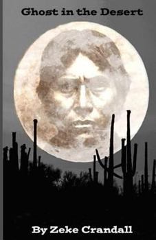 Paperback Ghost in the Desert Book