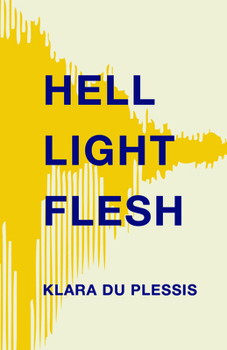 Paperback Hell Light Flesh Book