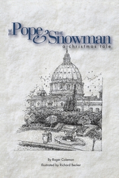 Paperback The Pope & the Snowman: A Christmas Tale Book