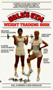 Mass Market Paperback The Gold's Gym Weight Training Book