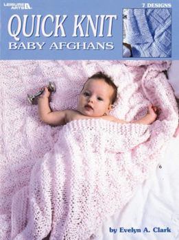 Paperback Quick Knit Baby Afghans (Leisure Arts #2894) Book