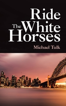 Paperback Ride the White Horses Book