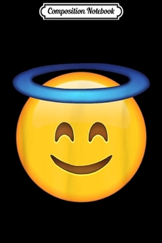 Paperback Composition Notebook: Smiling Face with Halo Angel Innocent Emoticon Journal/Notebook Blank Lined Ruled 6x9 100 Pages Book