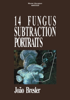 Paperback 14 Fungus Subtraction Portraits Book