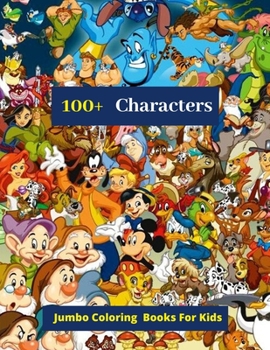 Paperback 100+ characters: Jumbo Coloring Book for Kids: 8,5"?11"- 96 pages Book