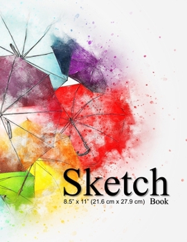 Paperback Sketch book: 8.5 x 11 (21.6cm x 27.9cm), 53 sheets (110 pages) of Sketchbook for professionals and students, suitable for Sketching Book