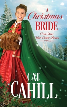 A Christmas Bride: A Sweet Historical Western Romance (Crest Stone Mail-Order Brides)