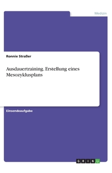 Paperback Ausdauertraining. Erstellung eines Mesozyklusplans [German] Book