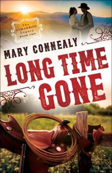Long Time Gone - Book #2 of the Cimarron Legacy