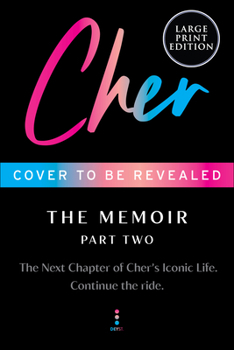 Paperback Cher: Part Two: The Memoir [Large Print] Book