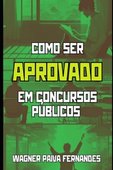 Paperback Como ser aprovado em Concursos Públicos [Portuguese] Book