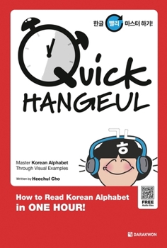 Paperback Quick HANGEUL: How to Read Korean Alphabet in ONE HOUR! Book
