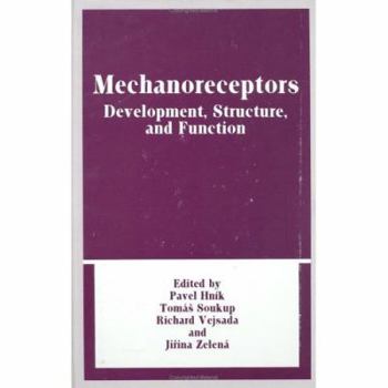 Hardcover Mechanoreceptors: Developments, Structure, and Function Book