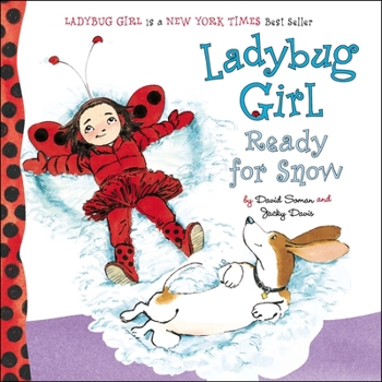 Ladybug Girl Ready for Snow - Book  of the Ladybug Girl