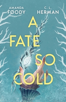 A Fate So Cold