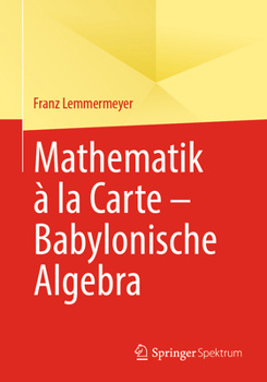 Paperback Mathematik À La Carte - Babylonische Algebra [German] Book