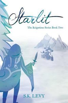 Paperback Starlit: The Reigntime Series Book Two Book