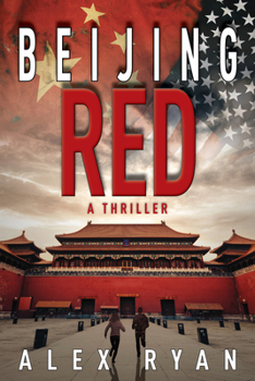 Hardcover Beijing Red: A Nick Foley Thriller Book