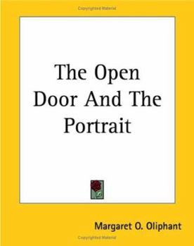The Open Door and The Portrait