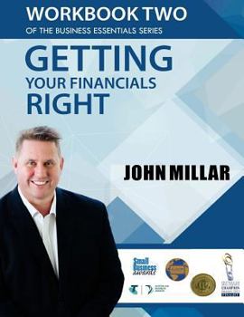 Paperback Workbook Two of the Business Essentials Series: Getting Your Financials Right Book
